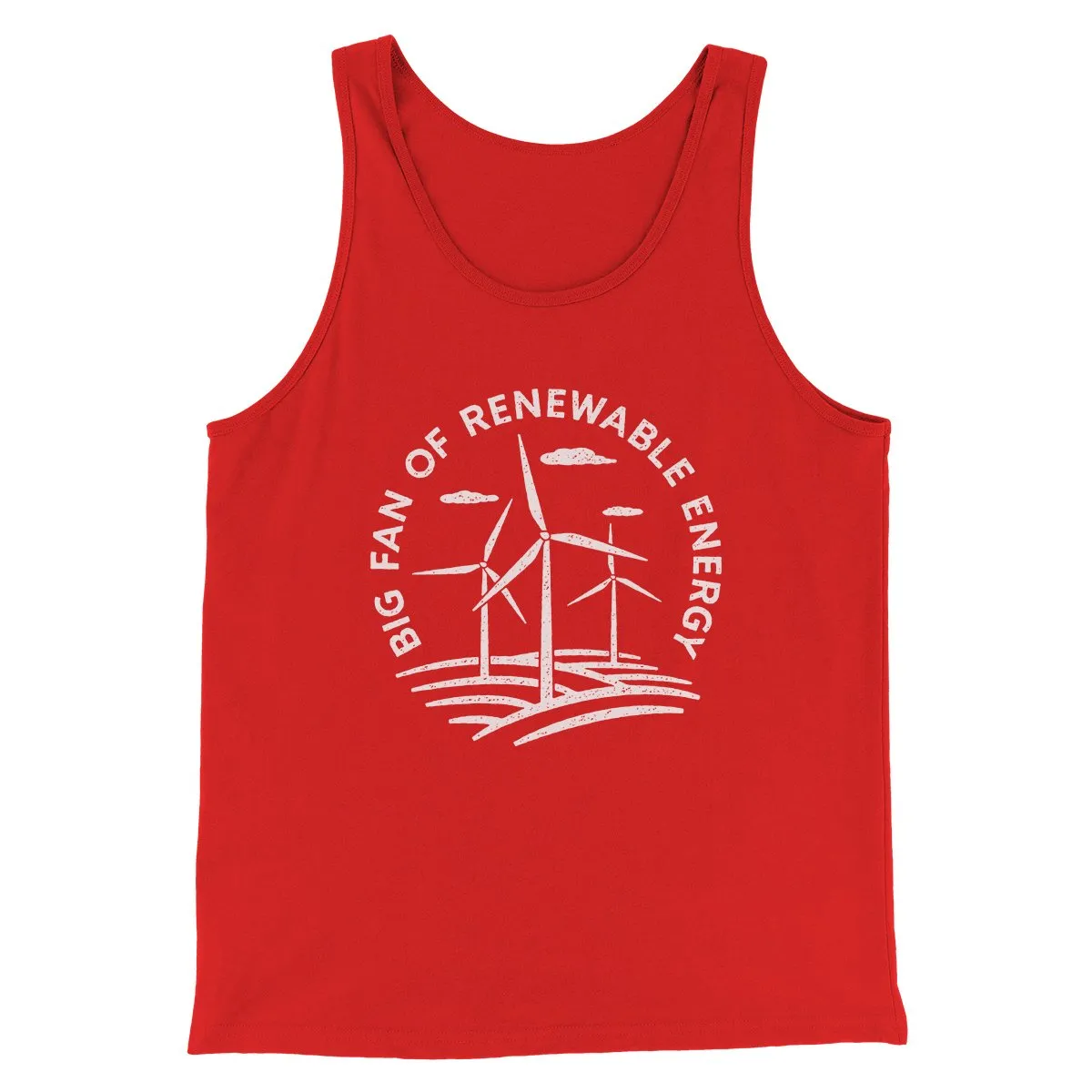 Big Fan of Renewable Energy Men/Unisex Tank