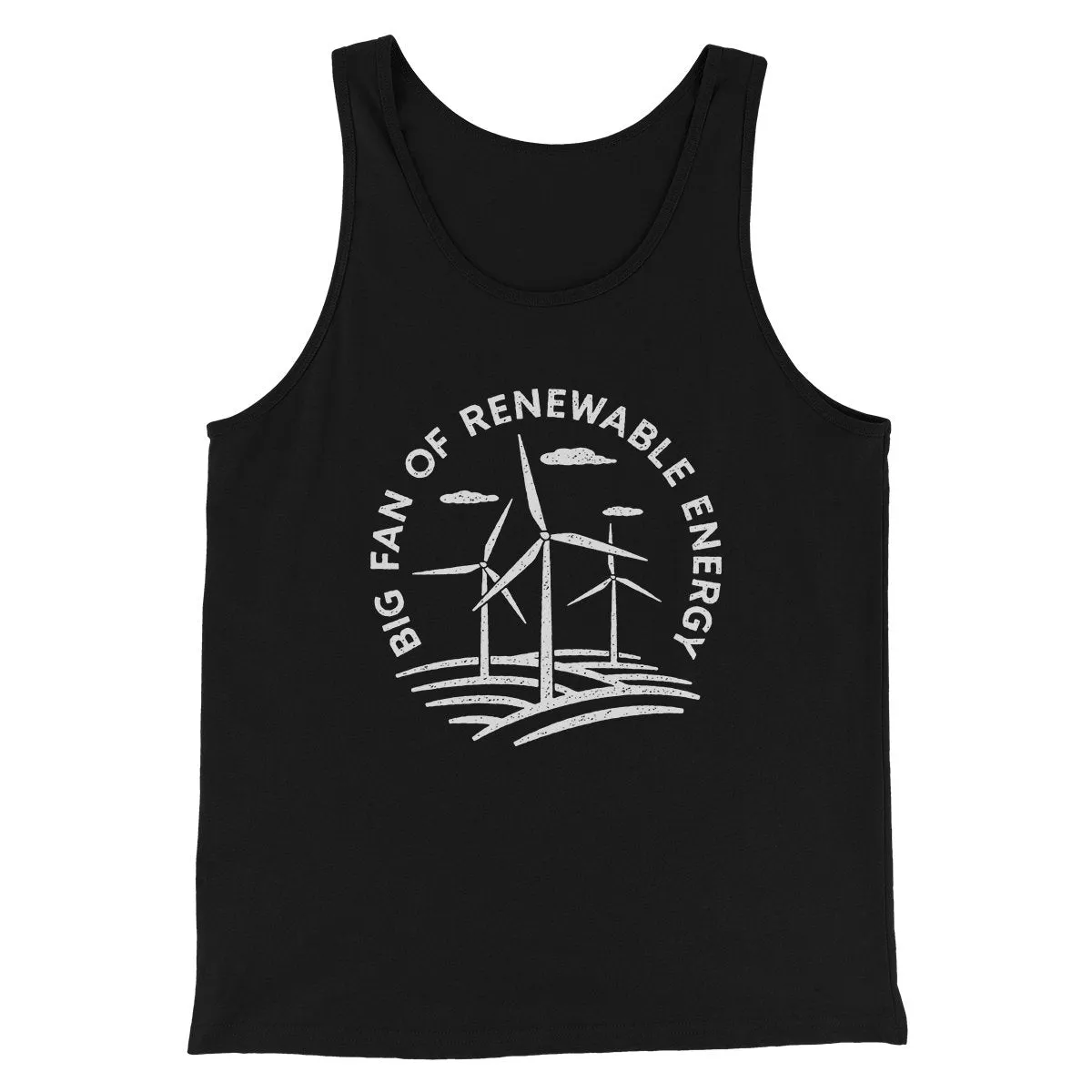 Big Fan of Renewable Energy Men/Unisex Tank