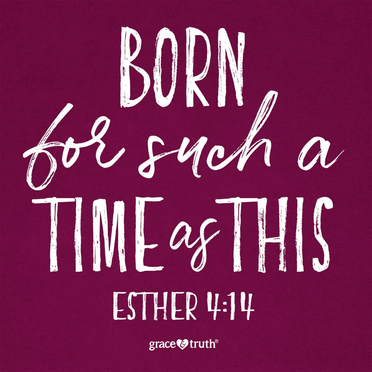 grace & truth Christian Women's T-Shirt Such A Time Esther 4:14