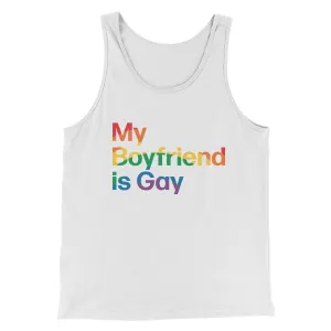 My Boyfriend Is Gay Men/Unisex Tank Top